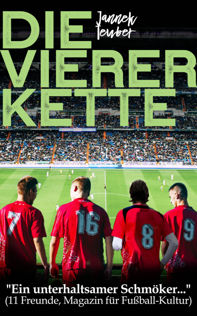 Cover Jugendbuch "Die Viererkette" Freundschaft, Fußball & das Ganze